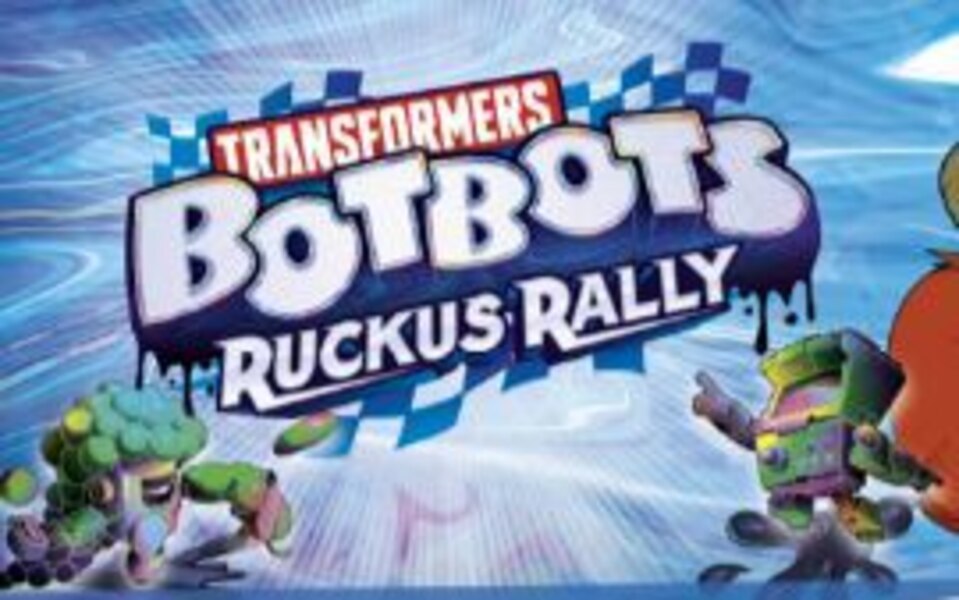 Transformers Botbots Ruckus Rally Rolling Out New Vehicles2 (2 of 5)